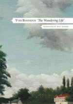 The Wandering Life: Followed by 'Another Era of Writing'