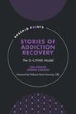 Stories of Addiction Recovery: The G-Chime Model