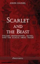 Scarlet and the Beast III: English freemasonry banks and the illegal drug trade