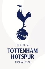 The Official Tottenham Hotspur Annual 2024