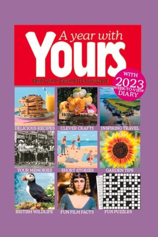 A Year with Yours - Yearbook 2024: From Your Favourite Magazine