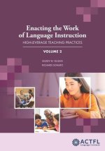 Enacting the Work of Language Instruction, Vol. 2