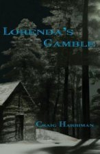 Lorenda's Gamble