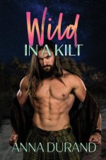 Wild in a Kilt