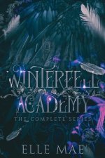 Winterfell Academy: The Complete Series: The Complete