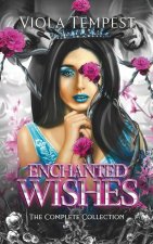 Enchanted Wishes: The Complete Collection