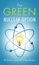 The Green Nuclear Option