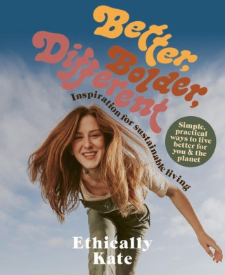 Better, Bolder, Different