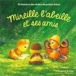 MIREILLE L'ABEILLE ET SES AMIS - 10 HISTOIRES