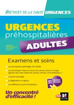 Urgence préhospitalière - Examens et soins - Adultes