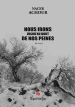 Nous irons jusqu’au bout de nos peines