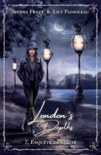 London's Depths: 7. Enqu?te de Vérité