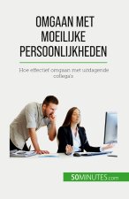 Omgaan met moeilijke persoonlijkheden