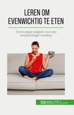 Leren om evenwichtig te eten