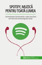 Spotify, Muzic? pentru toat? lumea