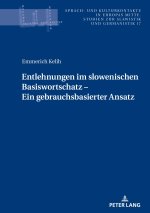 Entlehnungen im slowenischen Basiswortschatz - ein gebrauchsbasierter Ansatz