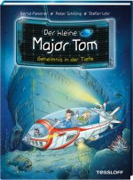 Der kleine Major Tom. Band 18. Geheimnis in der Tiefe