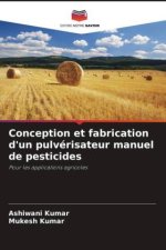 Conception et fabrication d'un pulvérisateur manuel de pesticides