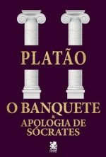 O Banquete & Apologia de Sócrates