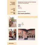 Coś wam powiem. Ćwiczenia komunikacyjne. Poziom B1, B2. Wydanie 2022