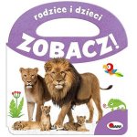 Zobacz! Dzieci i Rodzice