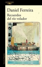 Recuerdos del Río Volador