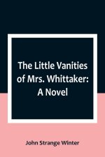 The Little Vanities of Mrs. Whittaker