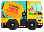 Charlie le camion toupie petit pilote