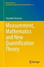 Measurement, Mathematics and New Quantification Theory