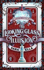 The Looking Glass Illusion: Volume 2