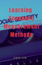 Learning Economic Measurement Methods