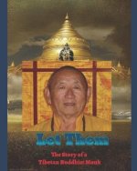 Let Them: The Story of a Tibetan Buddhist Monk
