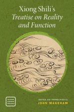 Xiong Shili's Treatise on Reality and Function (Paperback)