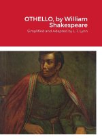 Othello by William Shakespeare, A Tragedy