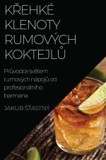 K?ehké klenoty rumových  koktejl?