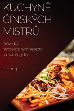 Kuchyn? ?ínských mistr?