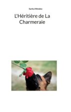 L'Hériti?re de La Charmeraie