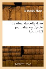 Le rituel du culte divin journalier en Égypte