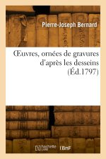 OEuvres, ornées de gravures d'après les desseins