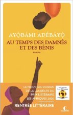 Au temps des damnés et des bénis