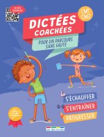 Dictées coachées CM1-CM2