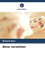 Akne verstehen