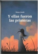 Y ELLAS FUERON LAS PRIMERAS