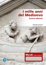 mille anni del Medioevo. Ediz. MyLab