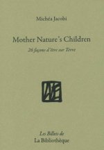 Mother Nature's Children