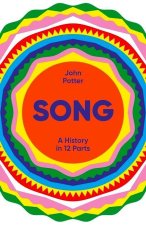 Song – A History in 12 Parts