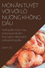 Món ?n Tuy?t V?i V?i L? N??ng Không D?u