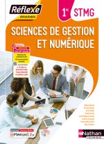 Sciences de gestion et numérique - 1ère STMG (Pochette Réflexe) Livre + licence élève - 2023