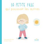 La petite fille qui poussait les autres
