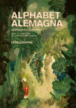 L'ABECEDAIRE ALEMAGNA, MONOGRAPHIE (TP)